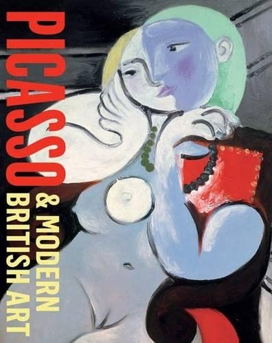 Picasso and Modern British Art