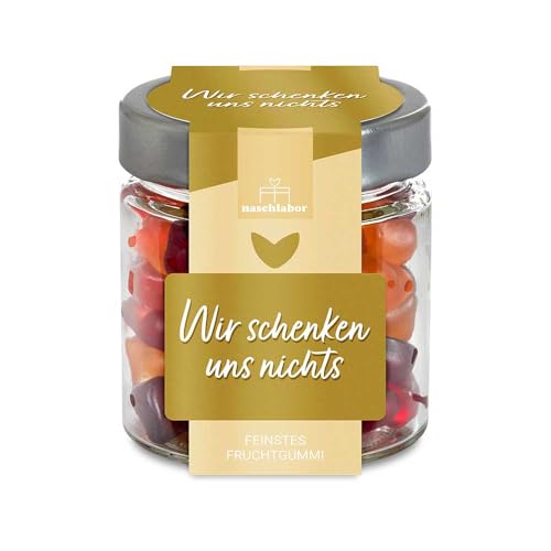 Wir schenken uns nichts Fruchtgummi in Geschenkglas 120g | Süße Kleinigkeit | Mitbringsel für Weihnachten Geburtstag Ostern | Spaßgeschenk | Für alle die sich nichts wünschen