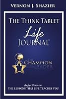 The Think Tablet Life Journal 0983708290 Book Cover