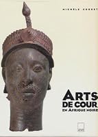 Arts de cour en Afrique noire 2876601893 Book Cover