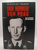  Der Henker von Prag. Das Attentat auf Heydrich