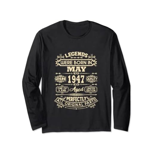 Legends Were Born In May 1947 Regalos de cumpleaños para hombres y mujeres Manga Larga