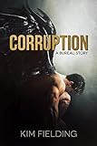Corruption: A Bureau Story (The Bureau Book 1)