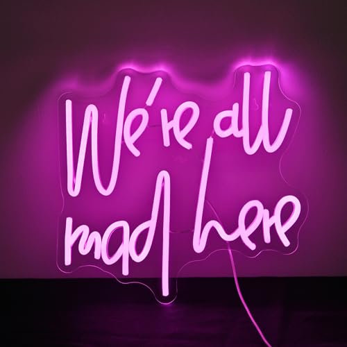 SIGNSHIP Panneau néon We're All Mad Here à intensité variable pour mur LED avec lettres roses pour la maison, bar, homme, cave, bière, café, bistro, club,...