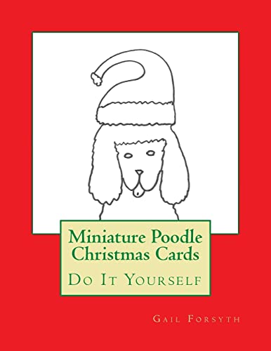 Miniature Poodle Christmas Cards: Do It Yourself
