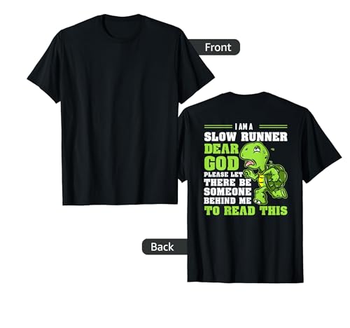 I'm A Slow Runner Turtle Funny Marathon Running Run Gift T-Shirt