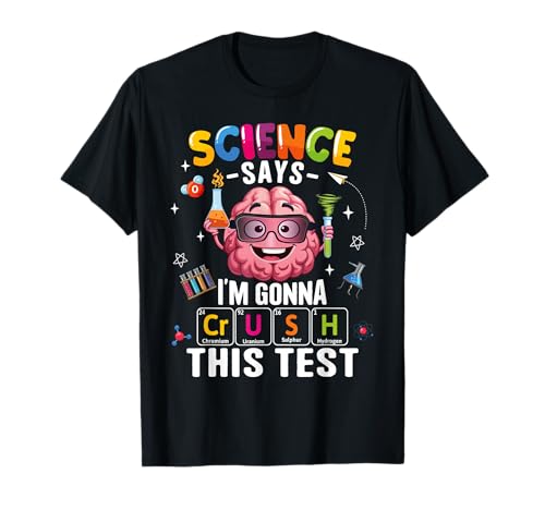 Crush This Test Teacher Testing Day Exam Science Student T-Shirt