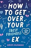 How to Get Over Your (Best Friend's) Ex