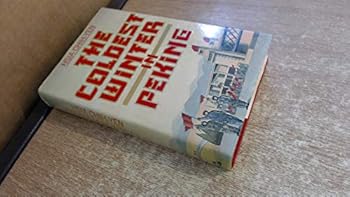 Hardcover The Coldest Winter in Peking Book