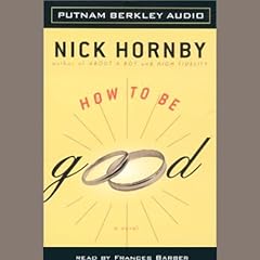 How to Be Good Audiolibro Por Nick Hornby arte de portada