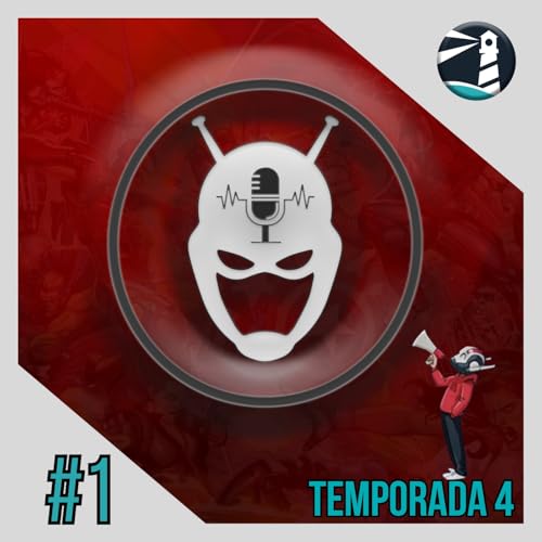 04x01 EL P&Ograve;DCAST DE L'ANTMAN