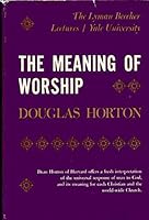 The Meaning of Worship B000UXV736 Book Cover