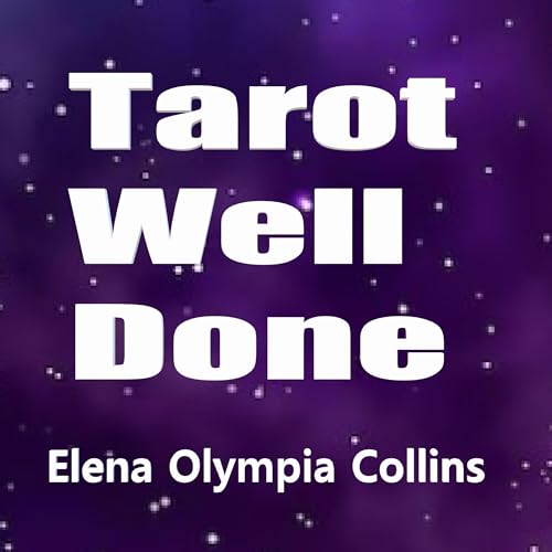 Tarot Well Done by Elena Olympia Collins episode artwork