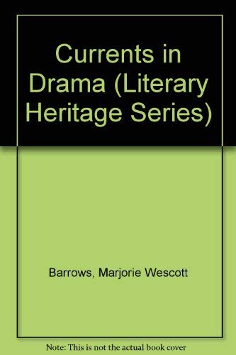 Currents in Drama (Literary Heritage Series) 0021940304 Book Cover