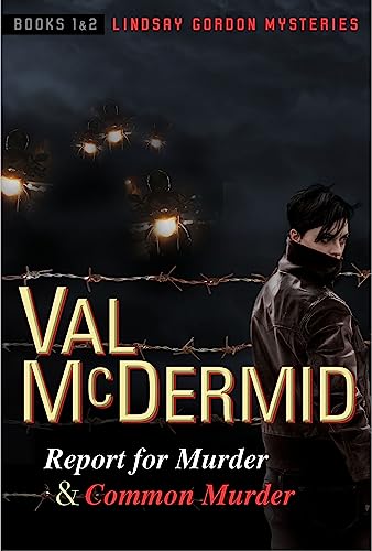 Report for Murder and Common Murder: Lindsay Gordon Mysteries #1 and #2