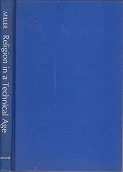 Hardcover Religion in a Technical Age Book
