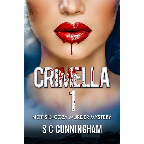 Crimella 1 Audiobook By S C Cunningham cover art