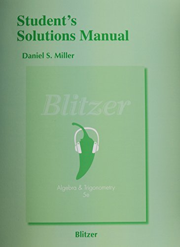 Student's Solutions Manual for Algebra and Trigonometry 5th edition by Blitzer, Robert F. (2013) Paperback Paperback