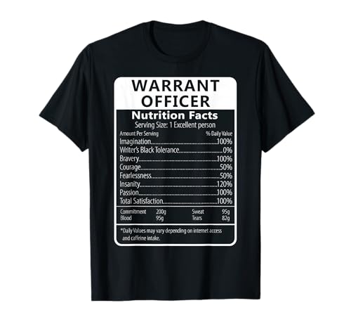 WARRANT OFFICER Nutrition Facts Sarcastic T-Shirt