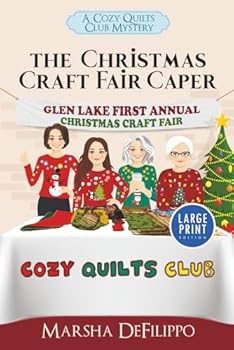 The Christmas Craft Fair Caper (A Cozy Quilts Club Mystery)