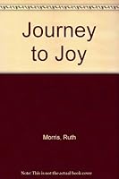 Journey to Joy 0973363274 Book Cover