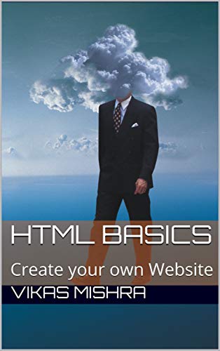 Image of HTML BASICS: Create your own Website (Technology Book 1)