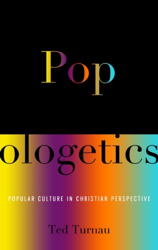 Cover of Popologetics: Popular Culture in Christian Perspective