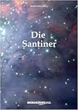 Die Santiner: Unsere Freunde von Alpha Centauri ( Februar 2004 )