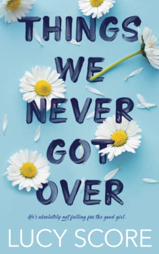 Things We Never Got Over 1728278872 Book Cover
