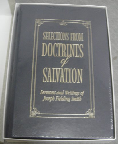 Selections From Doctrines of Salvation