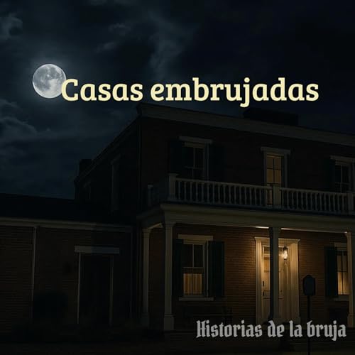 46- Casas embrujadas
