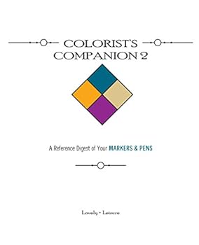 Paperback Colorist's Companion 2: A Reference Digest of Your MARKERS & PENS Book