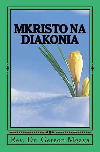 Mkristo Na Diakonia (Swahili Edition)