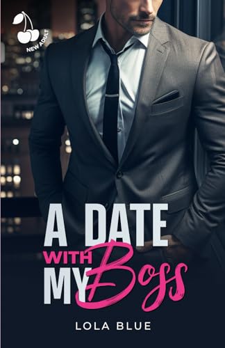 A Date with my Boss: A Workplace Rom-Com 1801167761 Book Cover