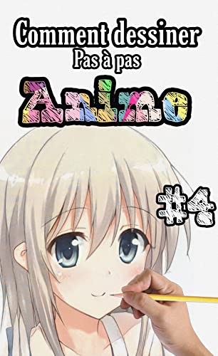 Apprendre A Dessiner Les Personnages D Anime Pour Les Debutants Guide De Dessin Pour Les Enfants Japanese Shonen Comic 4 Facile A Apprendre Kindle Book Draw Manga Etape Par Etape Ebook