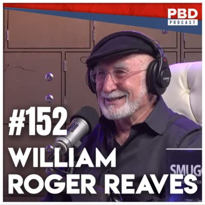 Pablo Escobar's Drug Pilot - Roger Reaves | PBD Podcast | EP 152 Podcast Por  arte de portada