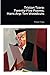 Tristan Tzara: Twenty-Five Poems, Hans Arp: Ten Woodcuts: Hans Arp, Ten Woodcuts