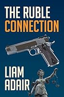 The Ruble Connection 1503507807 Book Cover