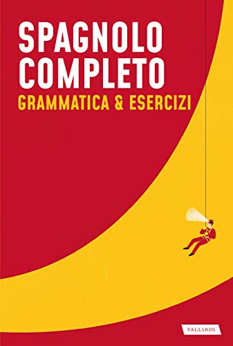  Spagnolo completo. Grammatica & esercizi