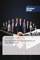 On the Different Generations in the Workforce 3639666879 Book Cover