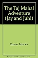 The Taj Mahal Adventure 0979719127 Book Cover