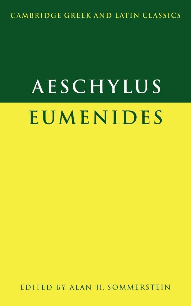 Aeschylus: Eumenides (Cambridge Greek and Latin Classics)