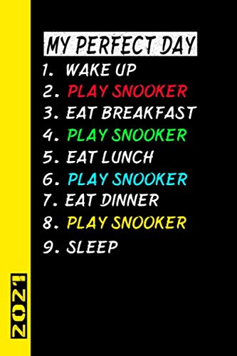  My Perfect Day Play Snooker 2021: Italiano! Il mio calendario per il giorno perfetto è un regalo divertente e fresco per il 2021 e può essere usato come diario e libro dei compiti.
