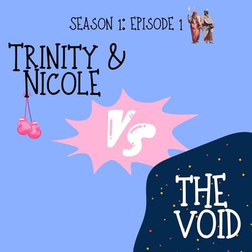 Trinity & Nicole VS. the Void Titelbild