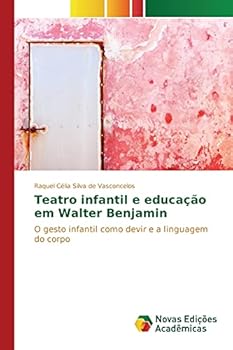 Paperback Teatro infantil e educação em Walter Benjamin [Portuguese] Book
