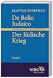 De bello Judaico?- Der Jüdische Krieg: Zweisprachige Ausgabe der sieben Bücher - Josephus Flavius