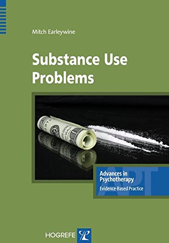 Substance Use Problems, Advances in Psychotherapy -...