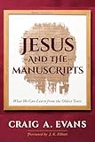 Jesus and the Manuscripts