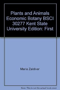 Paperback Plants and Animals, Economic Botany BSCI 30277, Kent State University Book