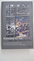 Niemand ist frei von der Geschichte: Die nationalsozialistische Herrschaft in den Debatten des Deutschen Bundestages 3446196501 Book Cover